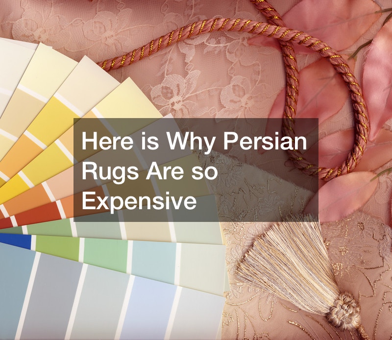 Here is Why Persian Rugs Are so Expensive