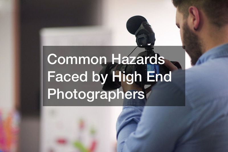 Common Hazards Faced by High End Photographers